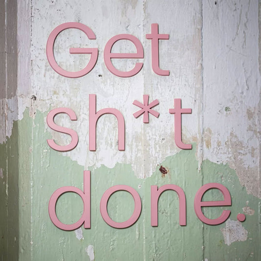 WANDSTARK – Spruchset „Get sh*t done.“